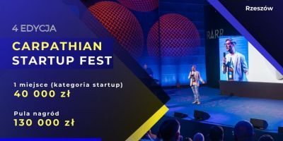 Carpathian Startup Fest 2024: Ruszył wyścig o uwagę inwestorów i nagrody - w puli 130 000 zł!